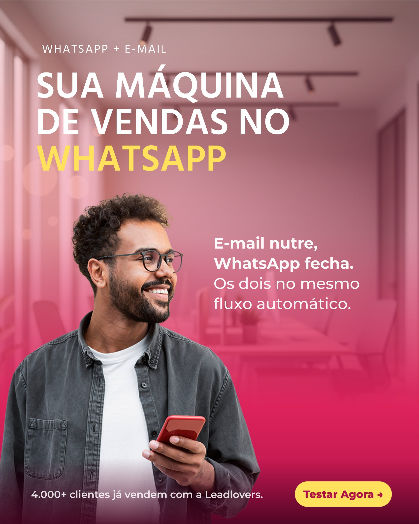 Banner da LeadLovers sobre e-mail e WhatsApp no mesmo fluxo automático de vendas