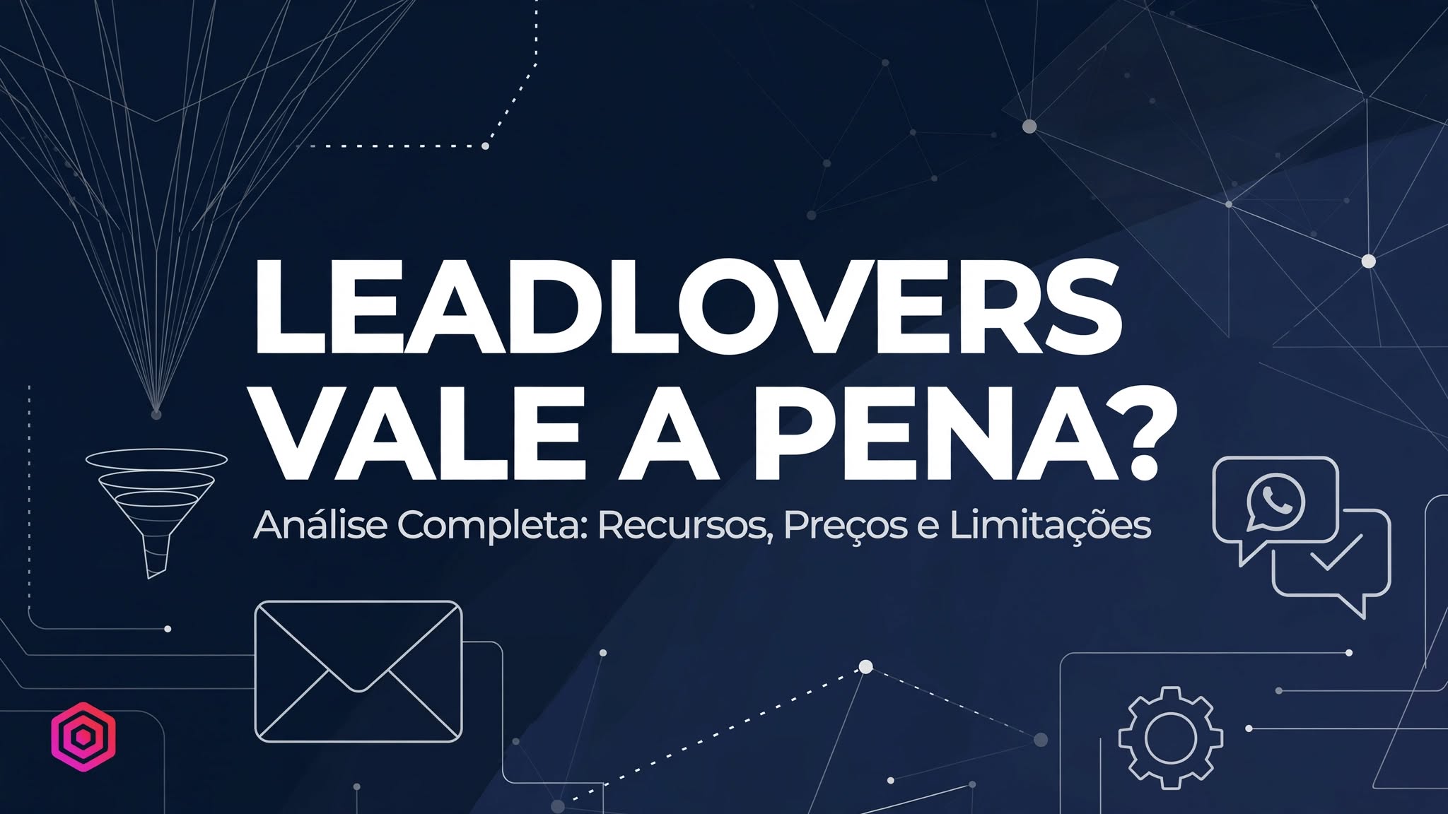 Arte com o nome LeadLovers e a pergunta se a plataforma vale a pena