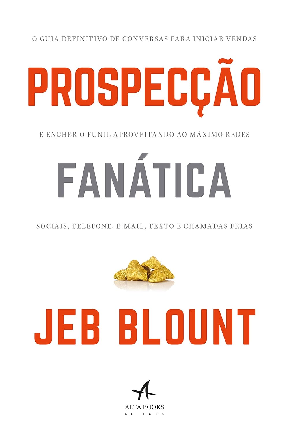 Capa do livro Prospecção Fanática, de Jeb Blount